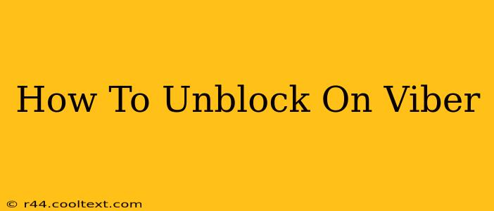 How To Unblock On Viber