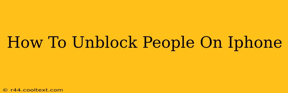 How To Unblock People On Iphone