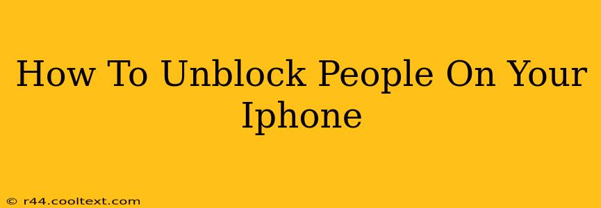 How To Unblock People On Your Iphone