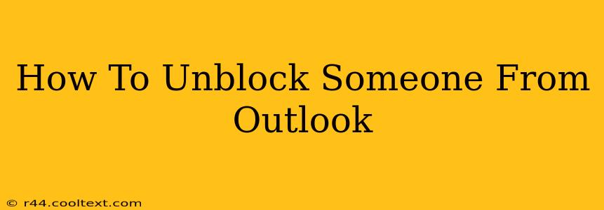 How To Unblock Someone From Outlook