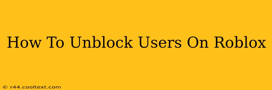 How To Unblock Users On Roblox