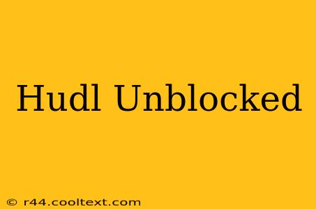 Hudl Unblocked