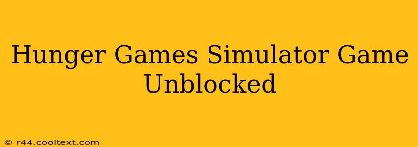 Hunger Games Simulator Game Unblocked