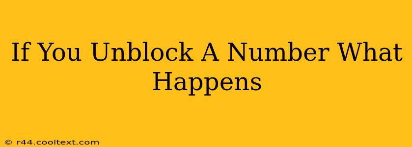 If You Unblock A Number What Happens