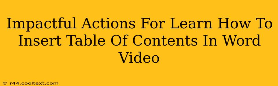 Impactful Actions For Learn How To Insert Table Of Contents In Word Video