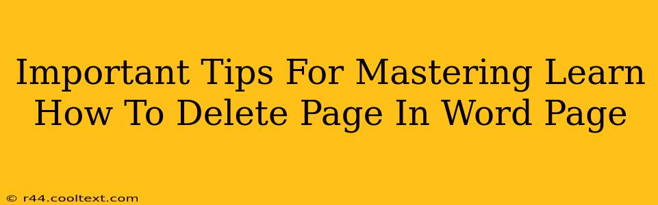 Important Tips For Mastering Learn How To Delete Page In Word Page