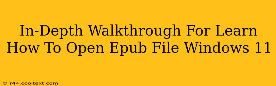 In-Depth Walkthrough For Learn How To Open Epub File Windows 11