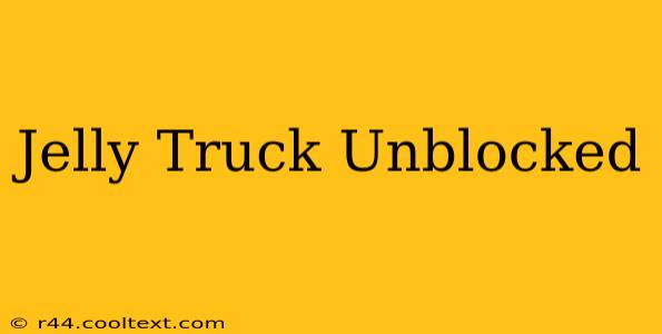 Jelly Truck Unblocked