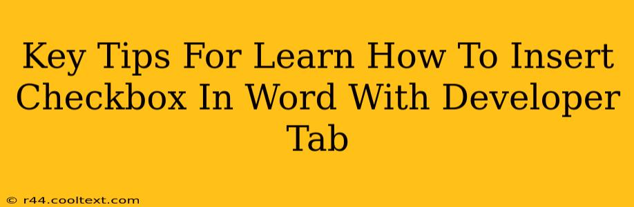 Key Tips For Learn How To Insert Checkbox In Word With Developer Tab