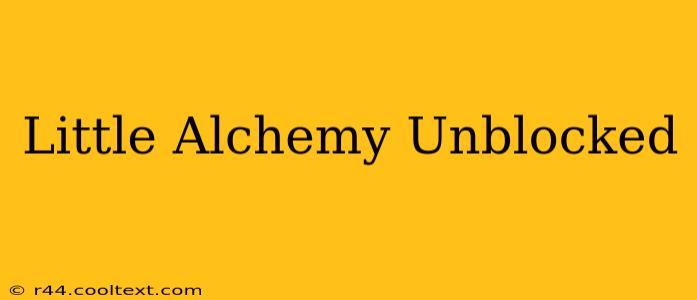 Little Alchemy Unblocked