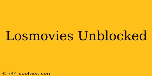 Losmovies Unblocked