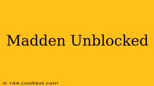 Madden Unblocked