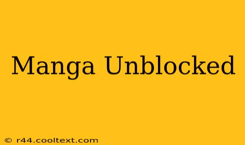 Manga Unblocked