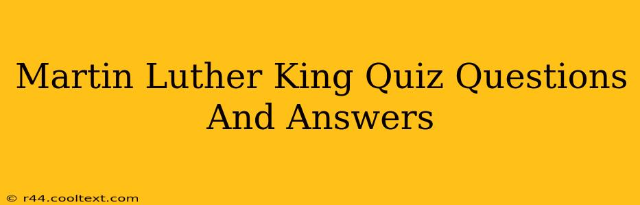 Martin Luther King Quiz Questions And Answers