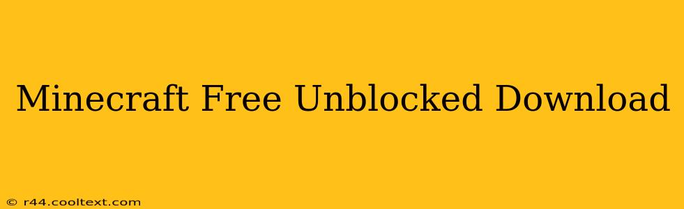 Minecraft Free Unblocked Download