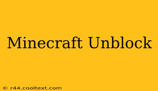 Minecraft Unblock