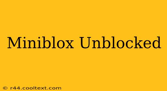 Miniblox Unblocked