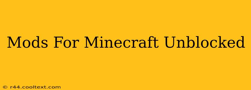 Mods For Minecraft Unblocked