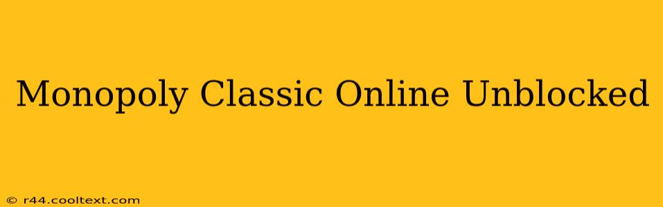 Monopoly Classic Online Unblocked