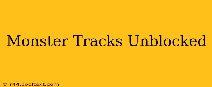 Monster Tracks Unblocked