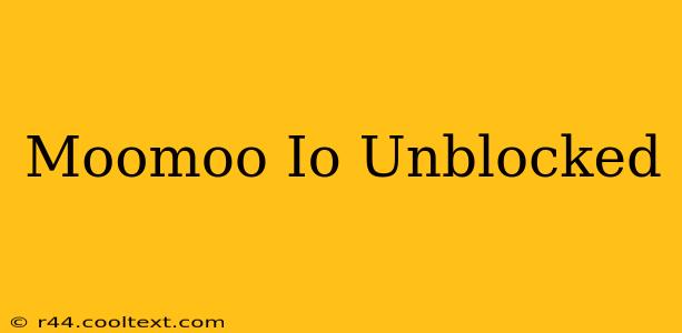 Moomoo Io Unblocked