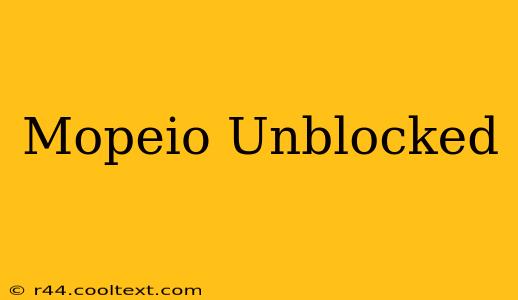 Mopeio Unblocked