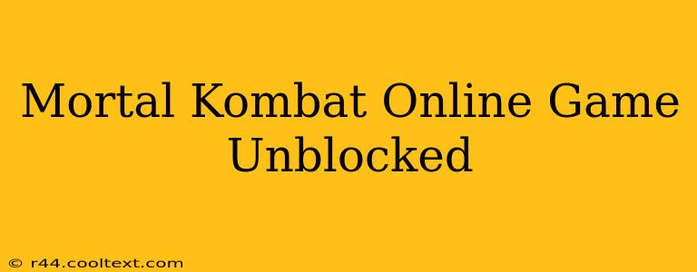 Mortal Kombat Online Game Unblocked