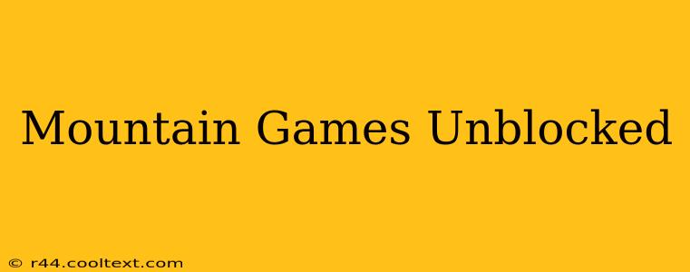 Mountain Games Unblocked