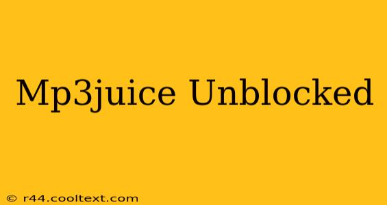 Mp3juice Unblocked