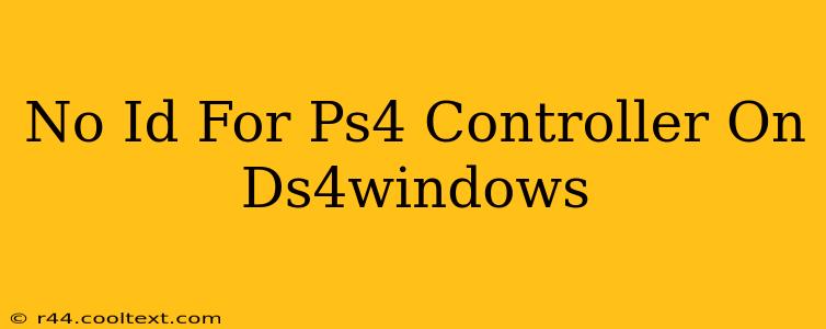 No Id For Ps4 Controller On Ds4windows