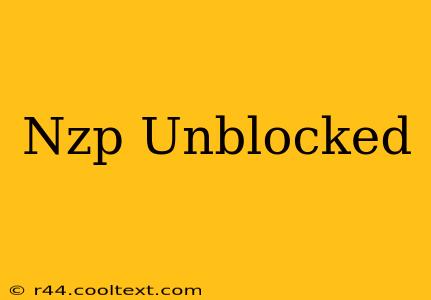 Nzp Unblocked