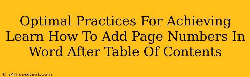 Optimal Practices For Achieving Learn How To Add Page Numbers In Word After Table Of Contents