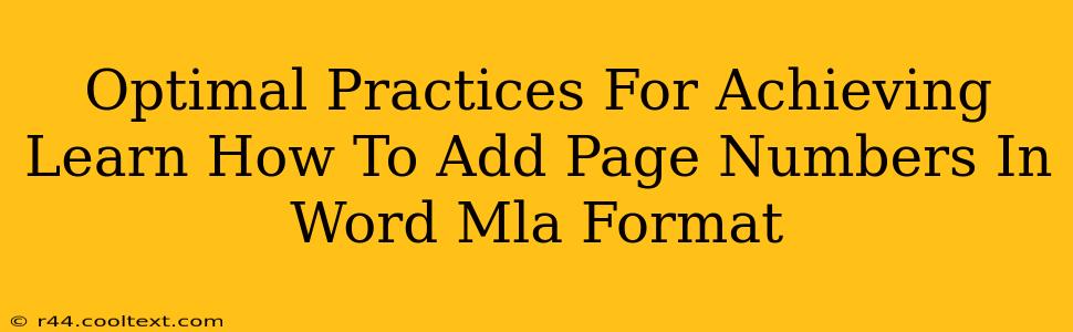 Optimal Practices For Achieving Learn How To Add Page Numbers In Word Mla Format