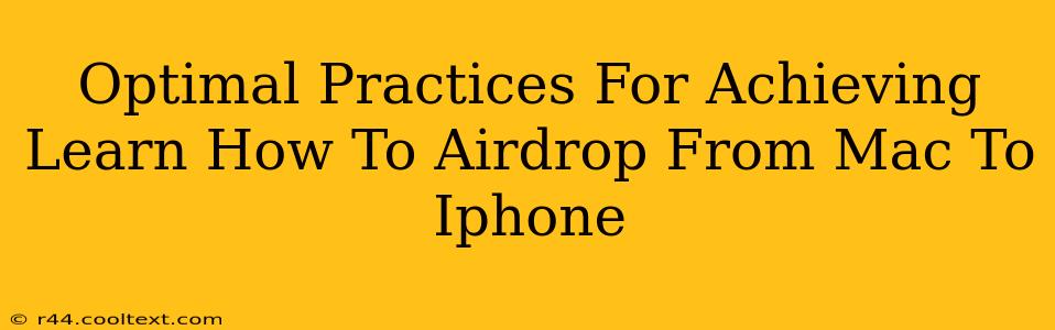 Optimal Practices For Achieving Learn How To Airdrop From Mac To Iphone