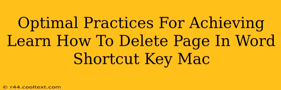 Optimal Practices For Achieving Learn How To Delete Page In Word Shortcut Key Mac