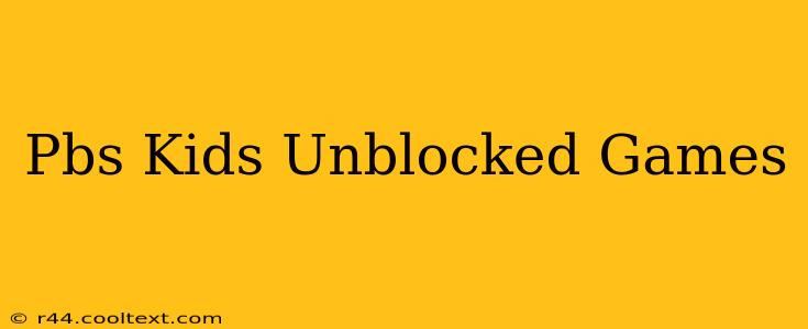 Pbs Kids Unblocked Games