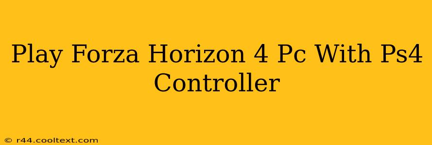 Play Forza Horizon 4 Pc With Ps4 Controller