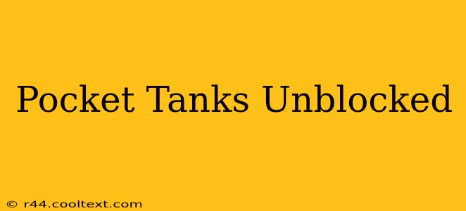 Pocket Tanks Unblocked