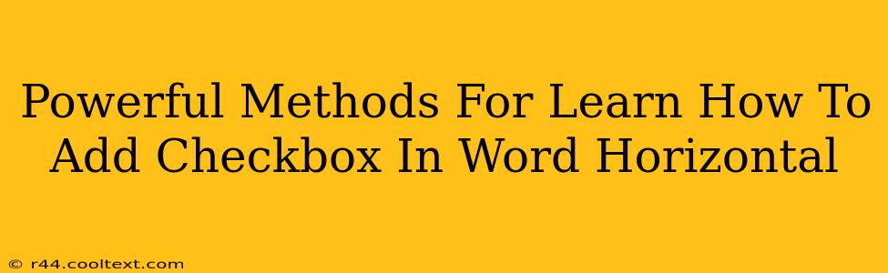 Powerful Methods For Learn How To Add Checkbox In Word Horizontal