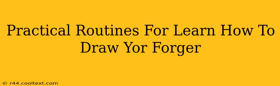 Practical Routines For Learn How To Draw Yor Forger