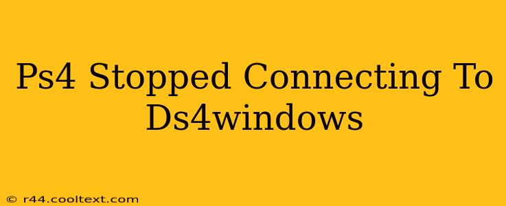 Ps4 Stopped Connecting To Ds4windows