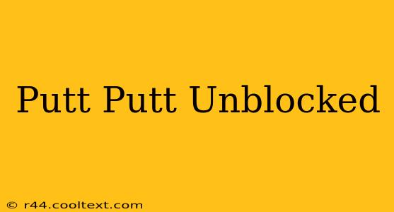 Putt Putt Unblocked