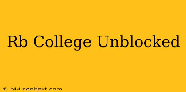 Rb College Unblocked