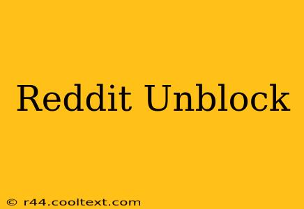 Reddit Unblock