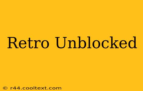 Retro Unblocked