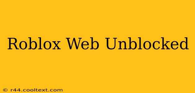 Roblox Web Unblocked