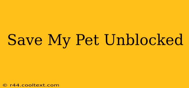 Save My Pet Unblocked