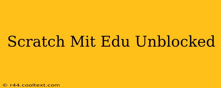 Scratch Mit Edu Unblocked