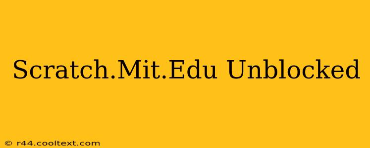 Scratch.Mit.Edu Unblocked