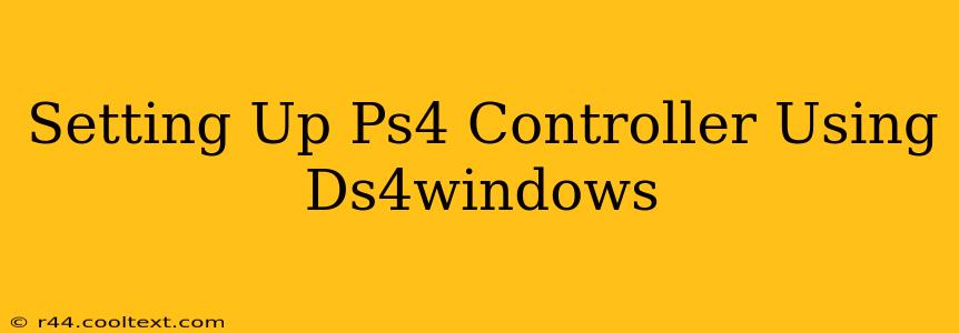 Setting Up Ps4 Controller Using Ds4windows